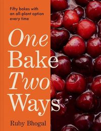 Cover image for One Bake, Two Ways