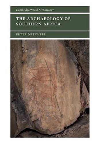 Cover image for The Archaeology of Southern Africa