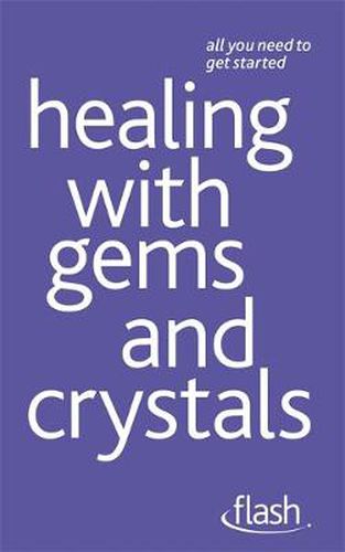 Cover image for Healing with Gems and Crystals: Flash