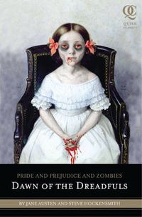 Cover image for Pride and Prejudice and Zombies: Dawn of the Dreadfuls