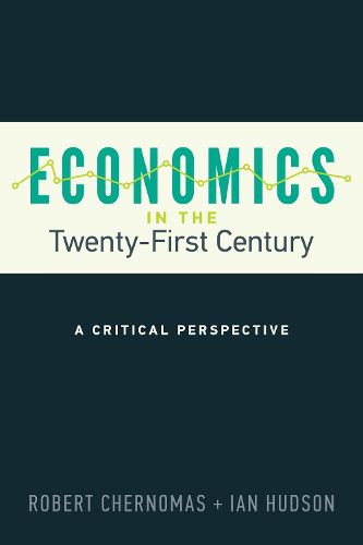Cover image for Economics in the Twenty-First Century: A Critical Perspective