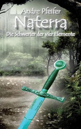 Cover image for Naterra - Die Schwerter der vier Elemente