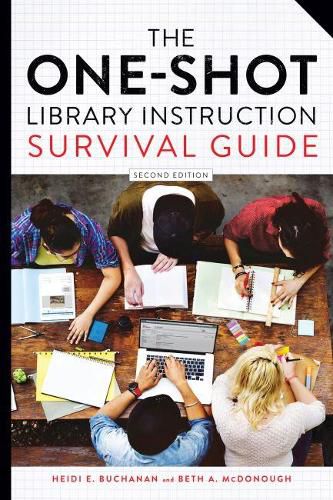 Cover image for The One-Shot Library Instruction Survival Guide