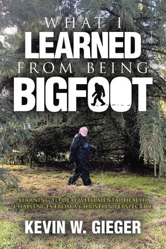 Cover image for What I Learned From Being Bigfoot