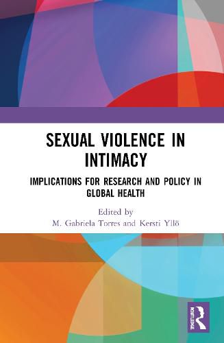 Cover image for Sexual Violence in Intimacy: Implications for Research and Policy in Global Health