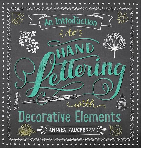 Cover image for An Introduction to Hand Lettering, with Decorative Elements