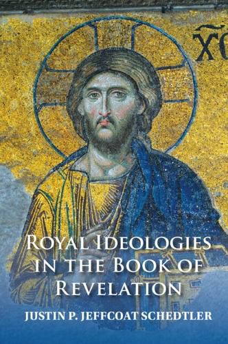 Cover image for Royal Ideologies in the Book of Revelation