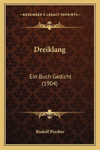 Dreiklang: Ein Buch Gedicht (1904)