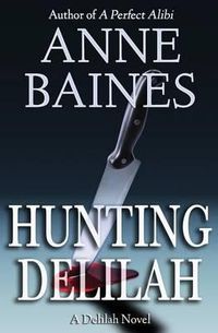 Cover image for Hunting Delilah: A Thriller