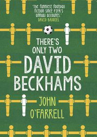 Cover image for There's Only Two David Beckhams