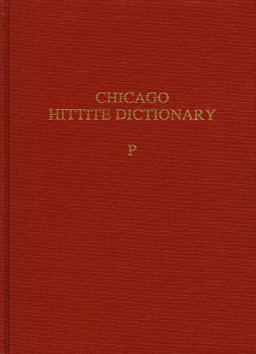 Cover image for Hittite Dictionary of the Oriental Institute of the University of Chicago Volume P, fascicles 1-3