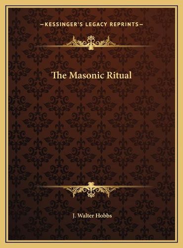 The Masonic Ritual