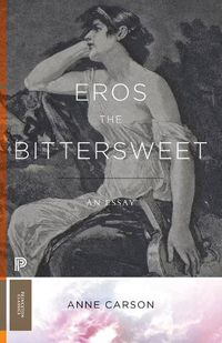 Cover image for Eros the Bittersweet: An Essay