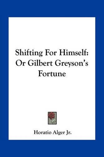 Cover image for Shifting For Himself