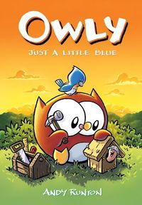 Cover image for Just a Little Blue: A Graphic Novel (Owly #2): Volume 2