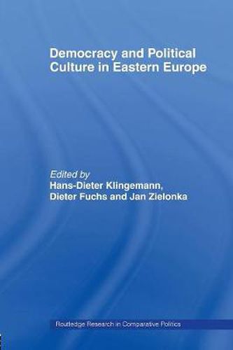 Cover image for Democracy and Political Culture in Eastern Europe