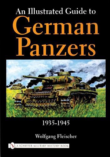 Cover image for Illustrated Guide to German Panzers: 1935-1945