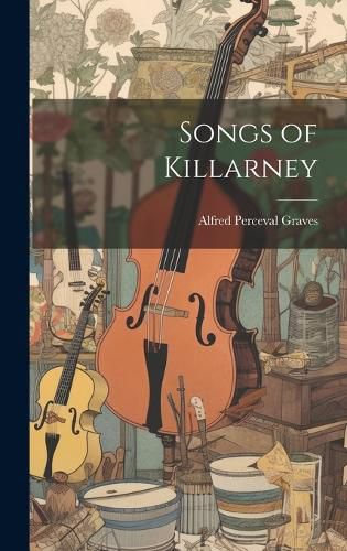 Cover image for Songs of Killarney