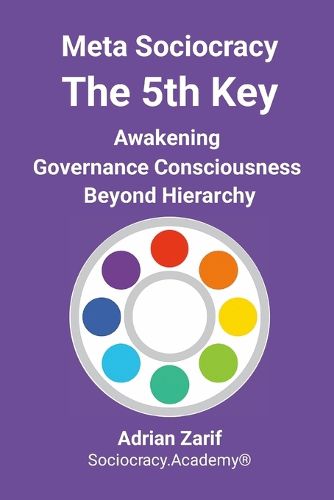 Cover image for Meta Sociocracy - The 5th Key