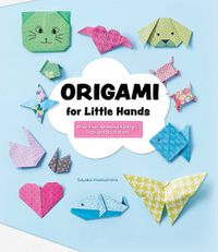 Cover image for Origami for Little Hands