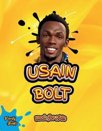 Cover image for Usain Bolt Book for Kids