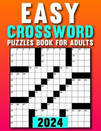 Cover image for Easy Crossword Puzzles Book For Adults 2024