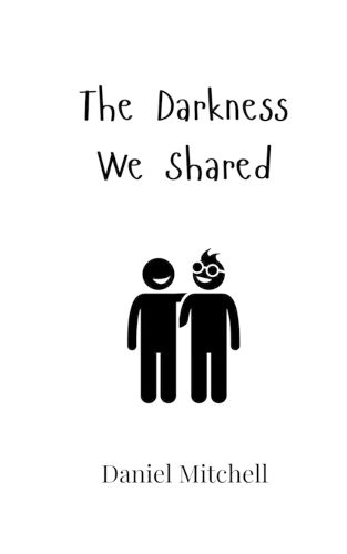 Cover image for The Darkness We Shared