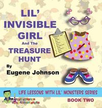 Cover image for Lil' Invisible Girl and the Treasure Hunt