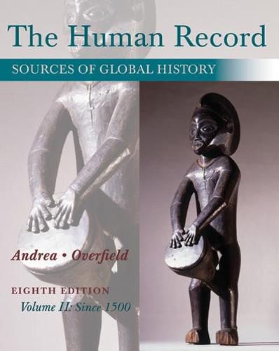 Cover image for The Human Record: Sources of Global History, Volume II: Since 1500