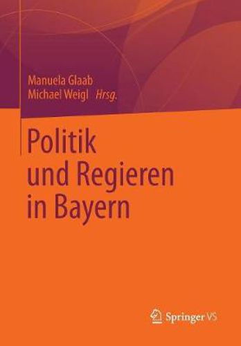 Cover image for Politik und Regieren in Bayern