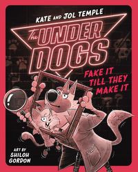 Cover image for The Underdogs Fake It Till They Make It