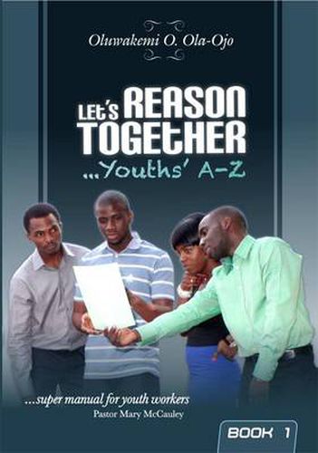 Let's Reason Together - Youth's A-Z