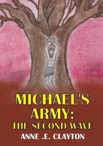 Michael's Army: the Second Wave