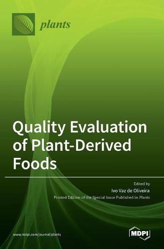 Cover image for Quality Evaluation of Plant-Derived Foods