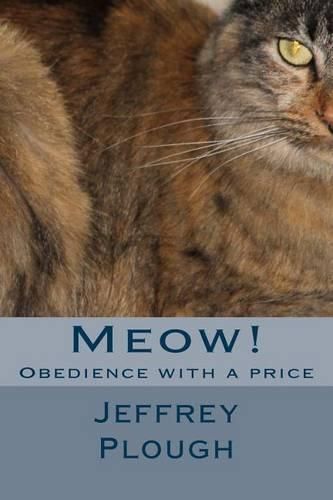 Cover image for Meow!: Obedience with a Price