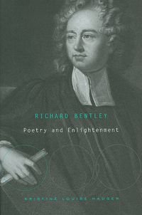 Cover image for Richard Bentley: Poetry and Enlightenment