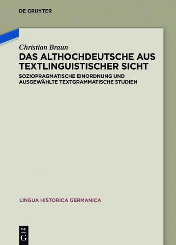 Cover image for Das Althochdeutsche aus textlinguistischer Sicht