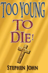 Cover image for Too Young to Die!