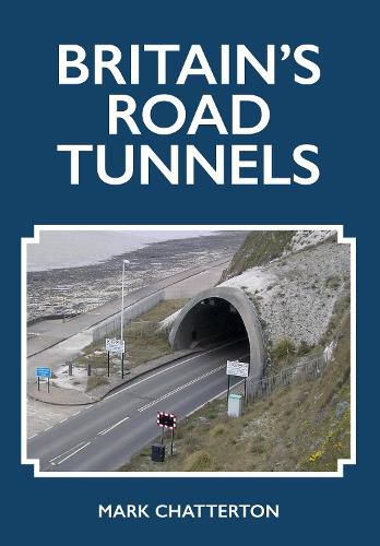 Cover image for Britain's Road Tunnels