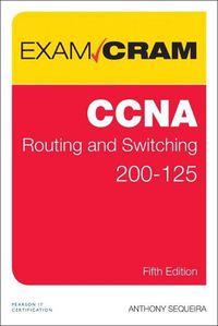 Cover image for CCNA Routing and Switching 200-125 Exam Cram