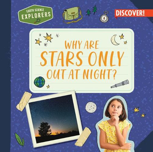 Cover image for Why Are Stars Only Out at Night?