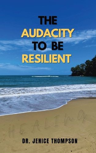 Cover image for The Audacity to be Resilient