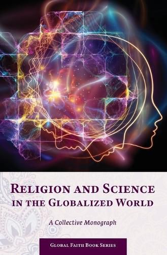 Cover image for Religion and Science in the Globalized World