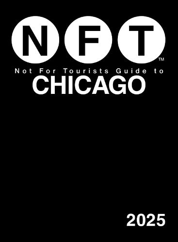Cover image for Not For Tourists Guide to Chicago 2025