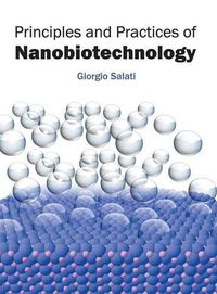 Cover image for Principles and Practices of Nanobiotechnology