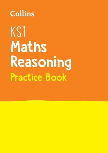 KS1 Maths Reasoning SATs Practice Question Book: For the 2023 Tests