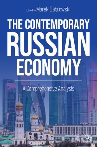 Cover image for The Contemporary Russian Economy: A Comprehensive Analysis