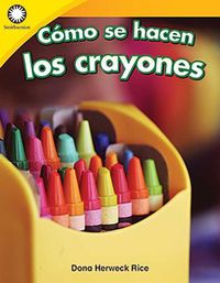 Cover image for Como se hacen los crayones (Making Crayons)