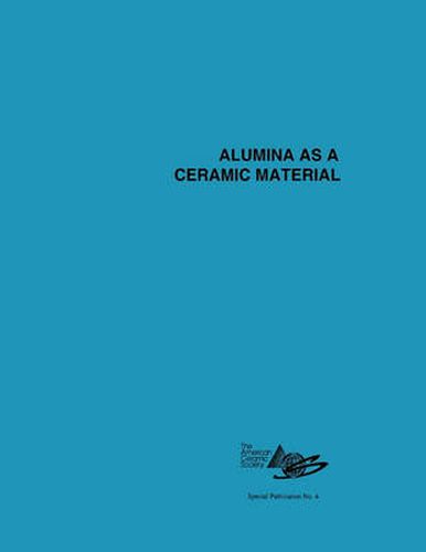 Cover image for Alumina as a Ceramic Material