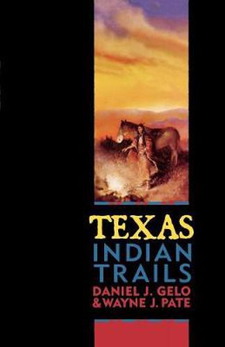 Cover image for Texas Indian Trails